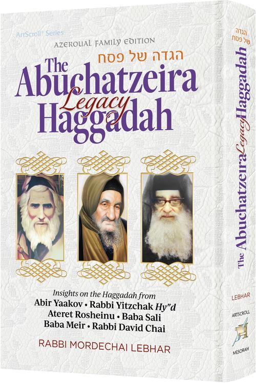 HAGGADAH ABUCHATZEIRA LEGACY