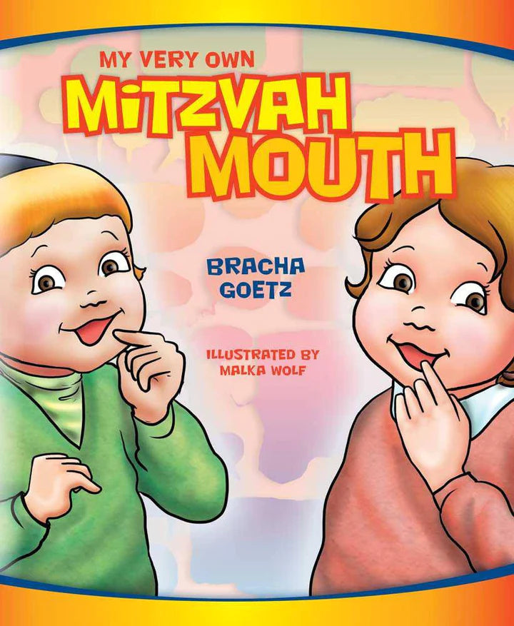 MY VERY OWN MITZVAH MOUTH