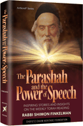 PARASHAH & THE POWER OF SPEECH