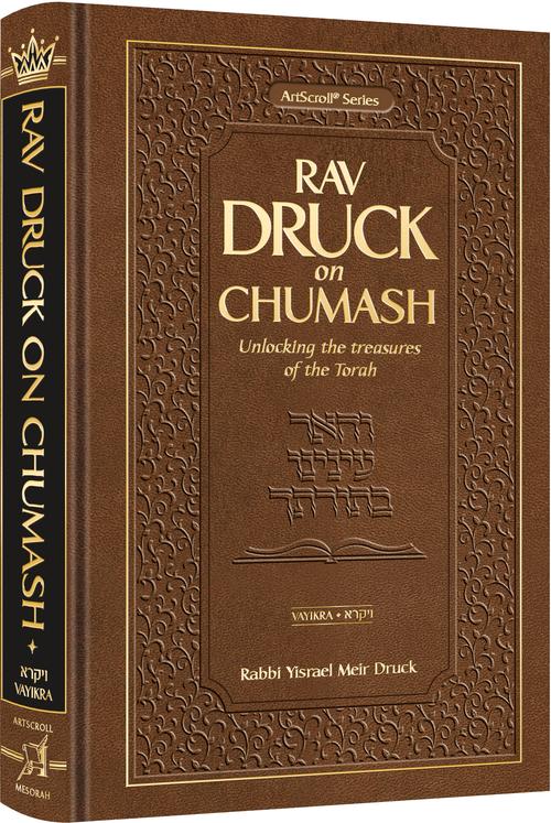 RAV DRUCK ON CHUMASH VAYIKRA