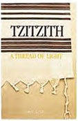 TZITZITH: A THREAD OF LIGHT