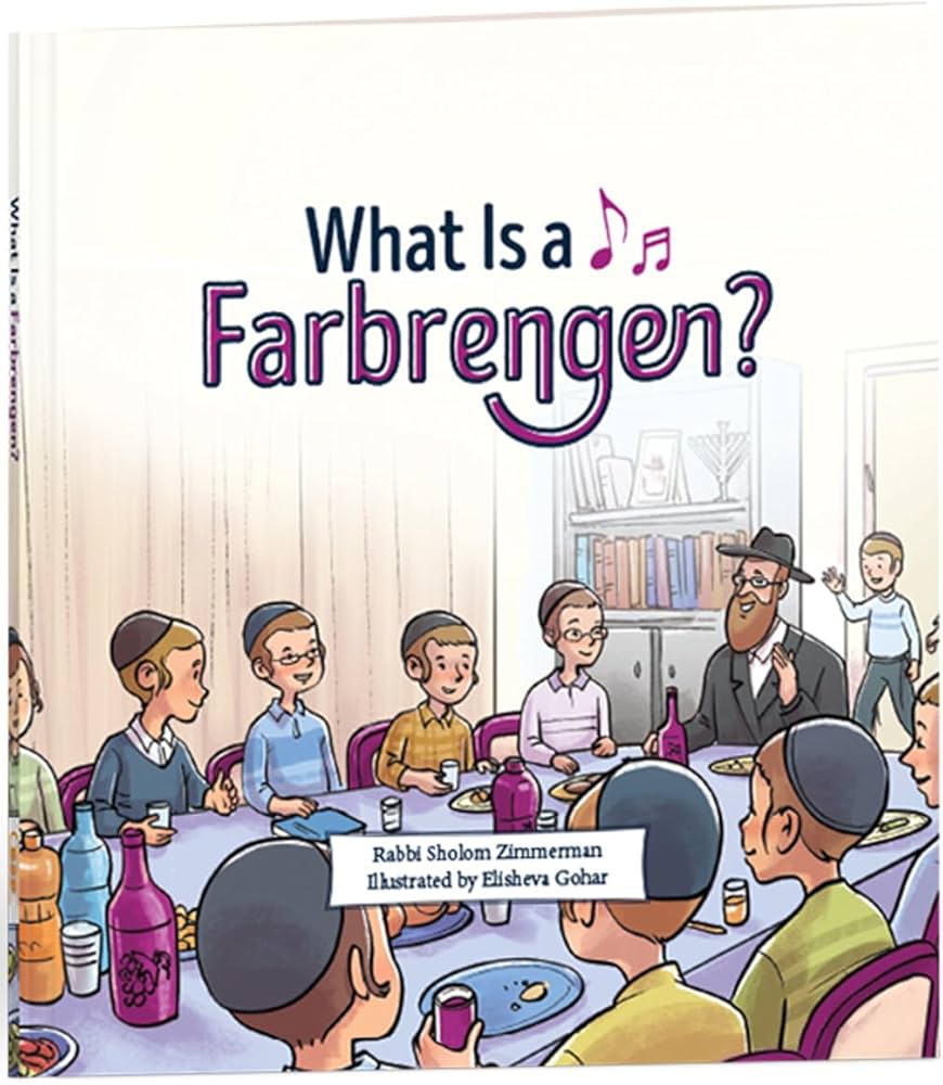 WHAT IS A FARBRENGEN?