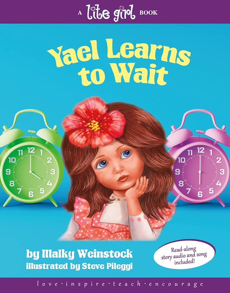 YAEL LEARNS TO WAIT