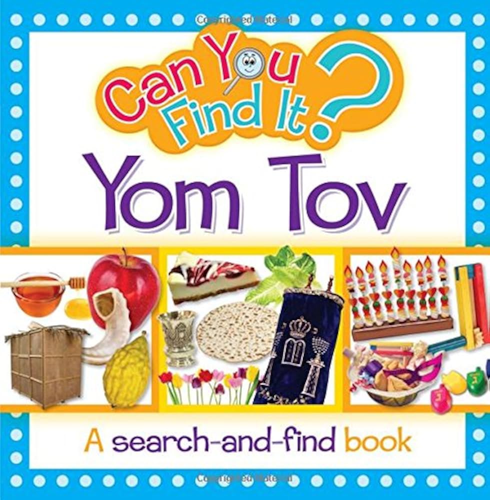 CAN YOU FIND IT? YOM TOV
