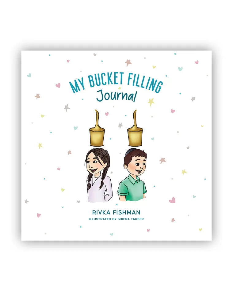 MY BUCKET FILLING JOURNAL