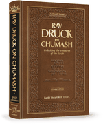 RAV DRUCK ON CHUMASH DEVARIM