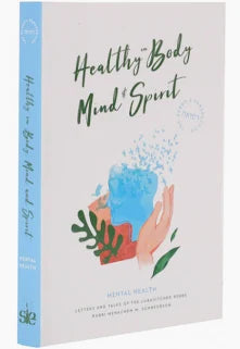HEALTHY IN BODY, MIND & SPIRIT