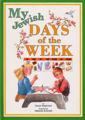 MY JEWISH DAYS OF THE WEEK