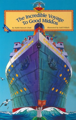 INCREDIBLE VOYAGE TO GOOD MIDDOS