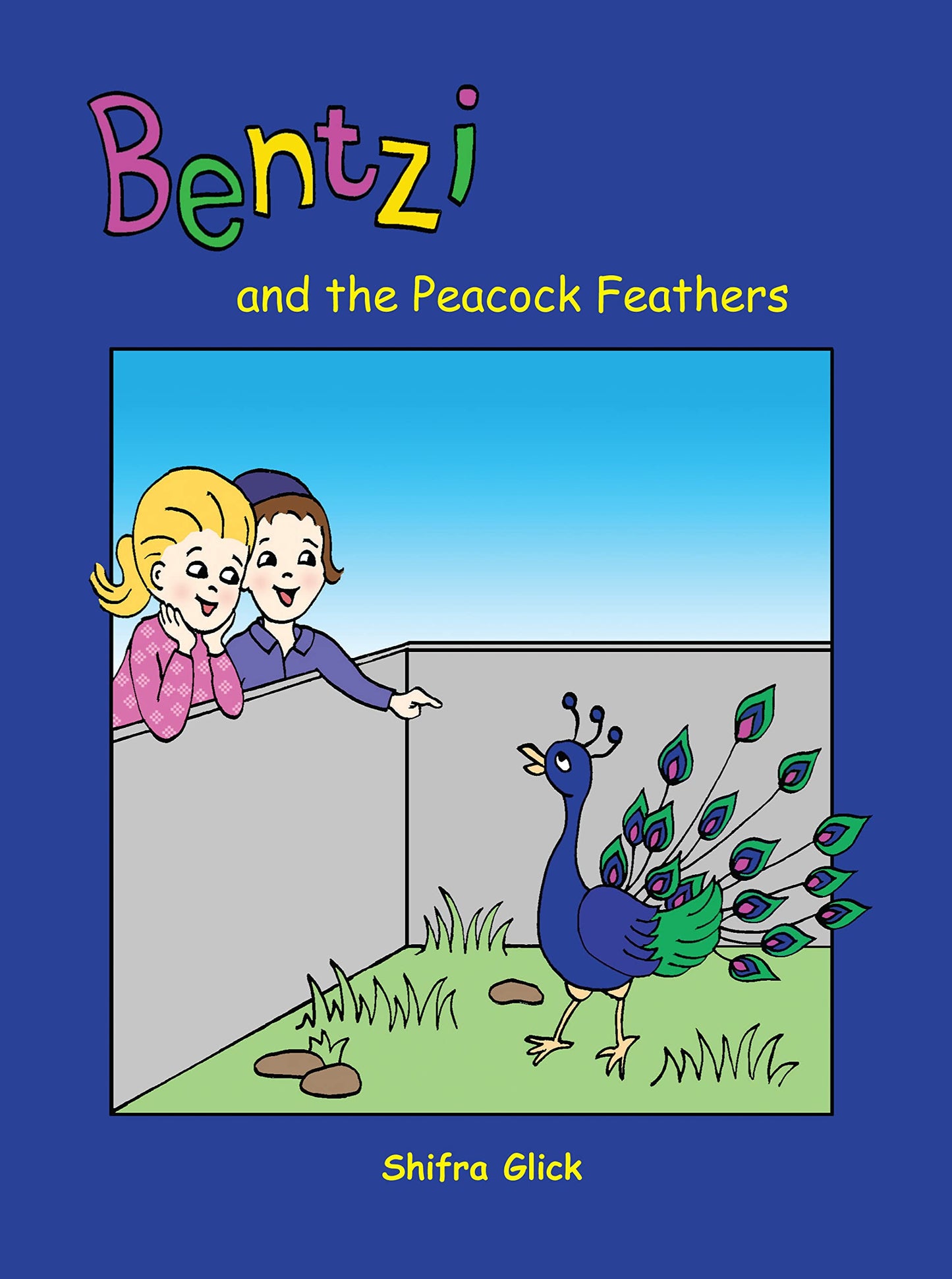 BENTZI AND THE PEACOCK FEATHERS