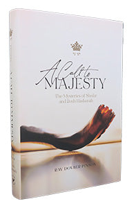 CALL TO MAJESTY: MYSTERIES OF SHOFAR & RH