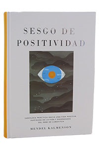 POSITIVITY BIAS SESGO DE POSITIVIDAD SPANISH