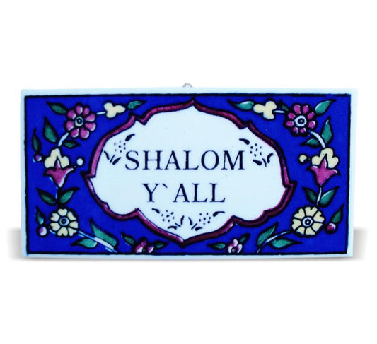 PLAQUE SHALOM Y'ALL CERAMIC