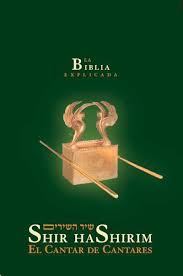 SHIR HASHIRIM BIBLIA EXPLICADA