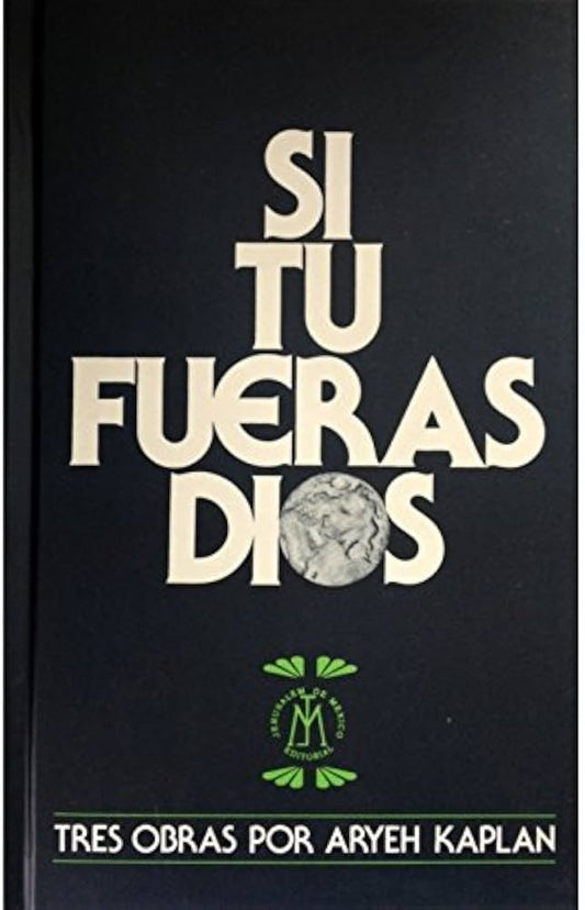 SI TU FUERAS DIOS