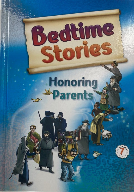BEDTIME STORIES HONORING PARENTS