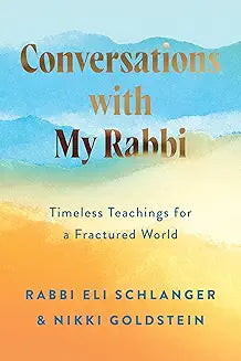 CONVERSATIONS WITH MY RABBI/SCHLANGER
