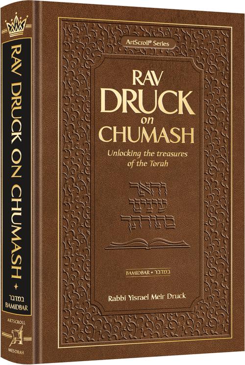 RAV DRUCK ON CHUMASH BAMIDBAR