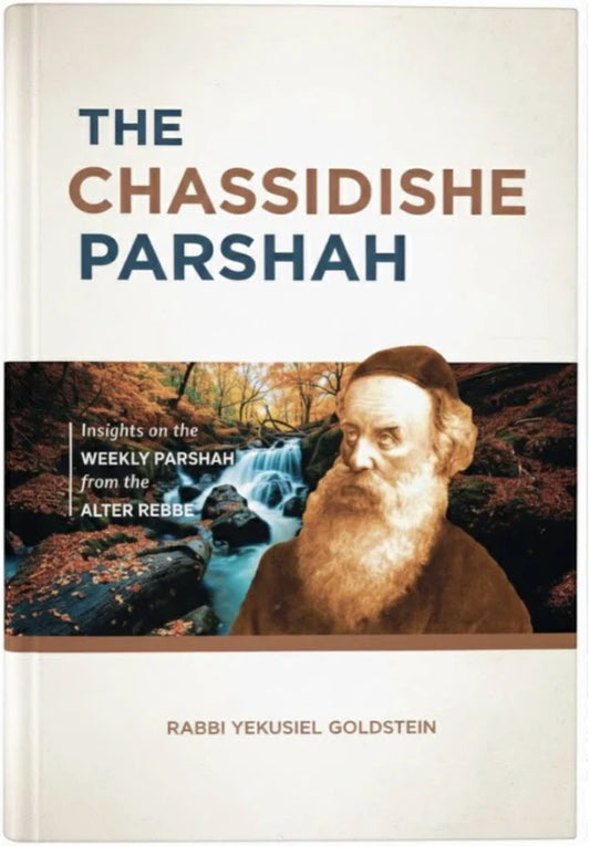 CHASSIDISHE PARSHAH