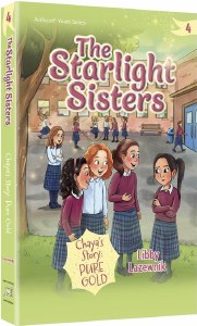STARLIGHT SISTERS: CHAYA'S STORY VOL 4