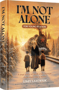IM NOT ALONE FOR YOUNG READERS